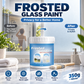 Frosted Glass Paint for Privacy