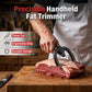 Handheld Fat Trimmer for Beef & Pork